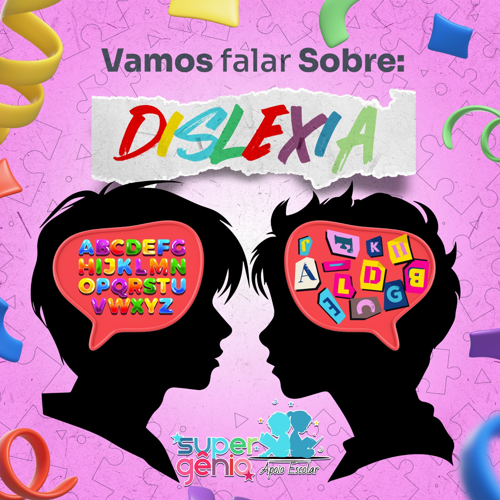 Vamos falar sobre DISLEXIA.