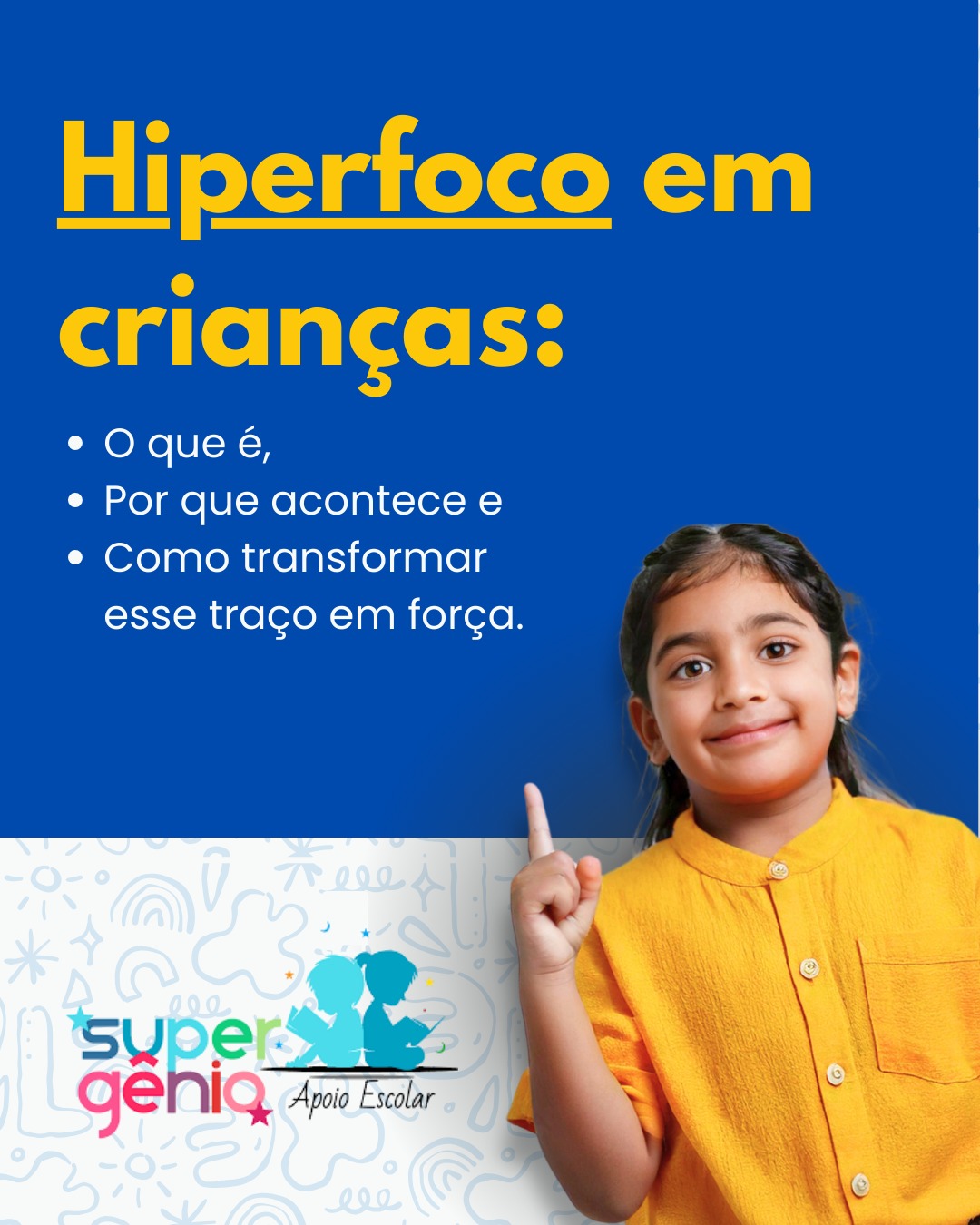 Hiperfoco em crianças: o que é, por que acontece e como transformar esse traço em força