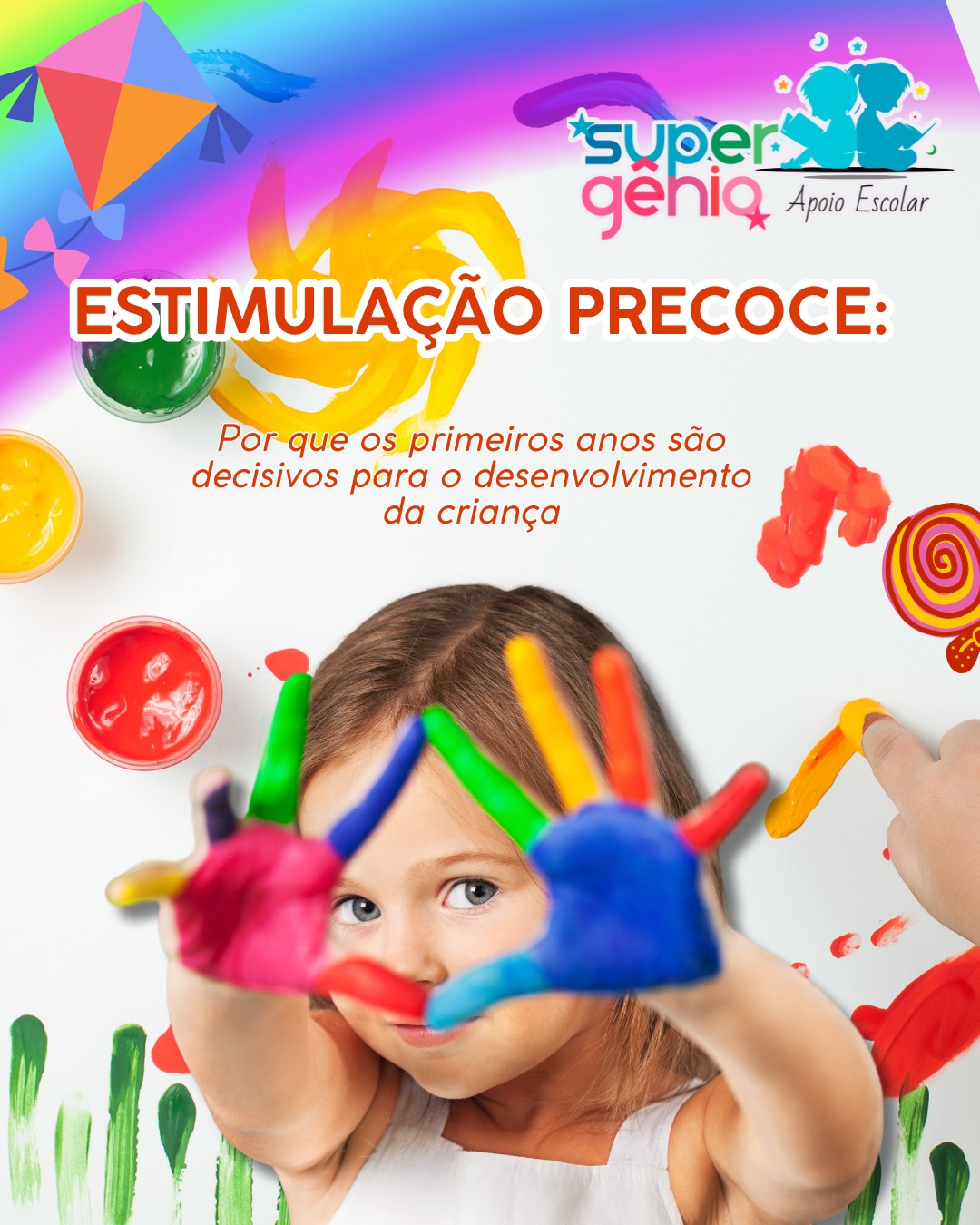 Estimulação Precoce: Por que os primeiros anos são decisivos para o desenvolvimento da criança.