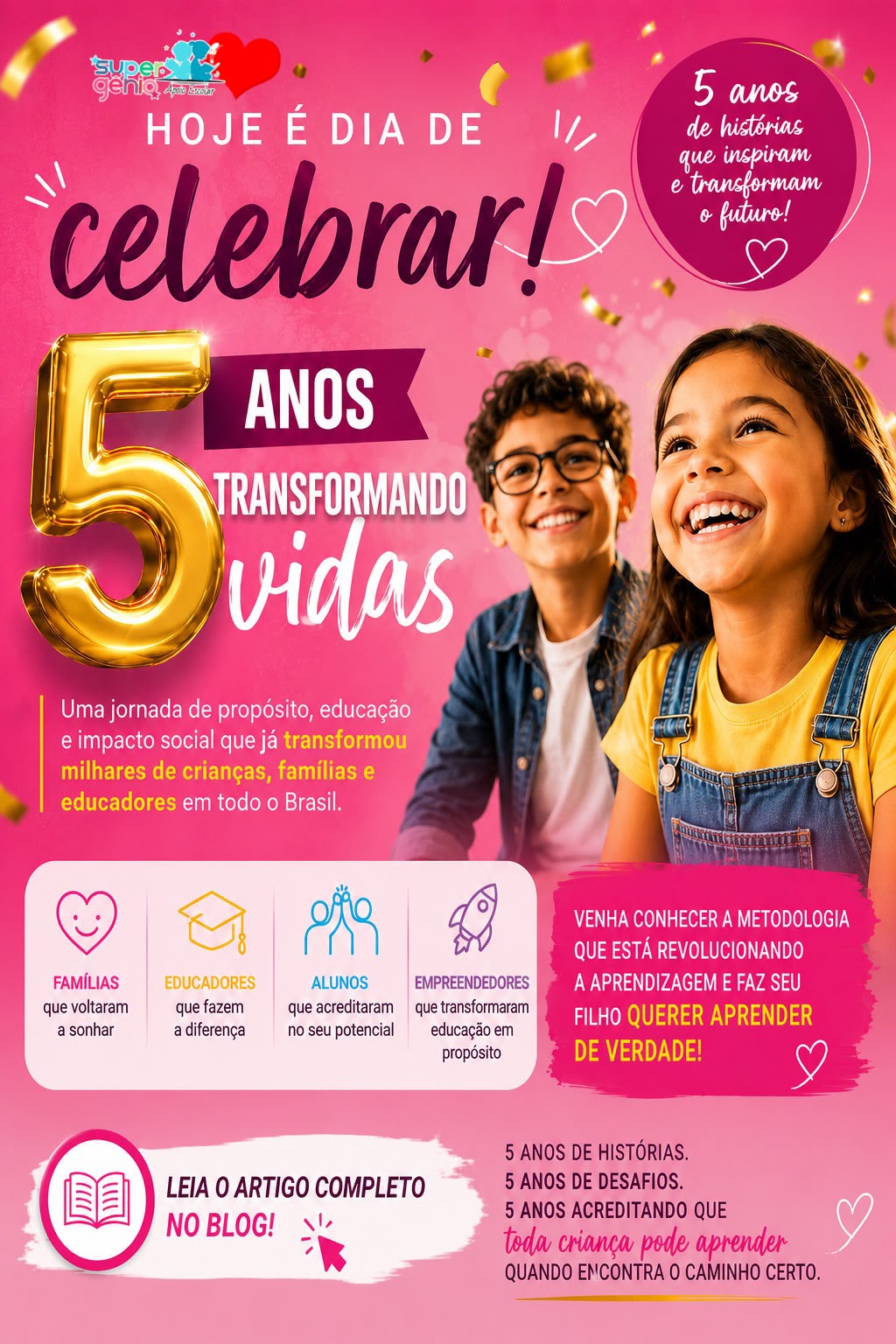Cinco anos transformando vidas: uma história que merece ser celebrada