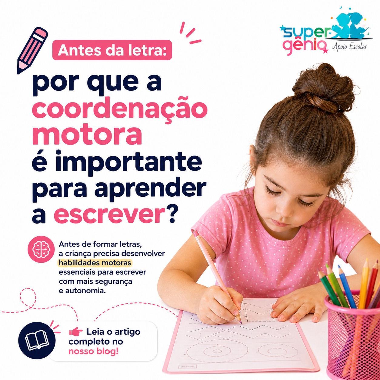Antes da letra: por que a coordenação motora é importante para aprender a escrever?